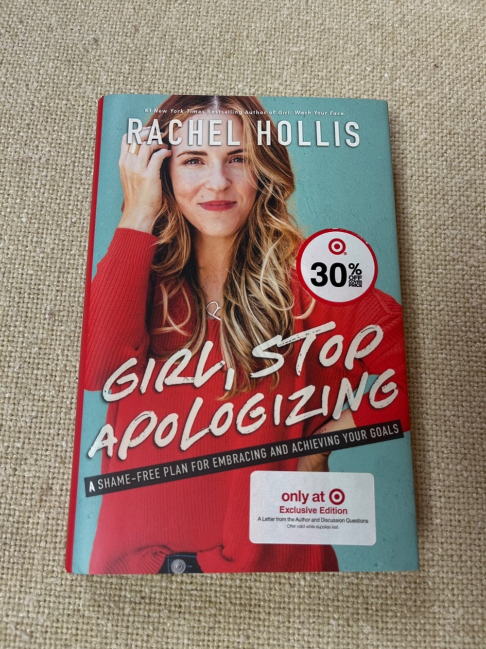 Girl, Stop Apologizing by Rachel Hollis - hardcover